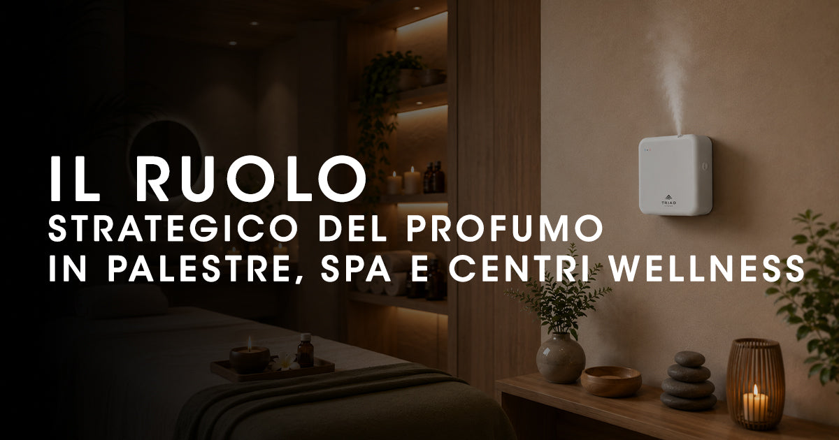 Il ruolo strategico del profumo in palestre, spa e centri wellness
