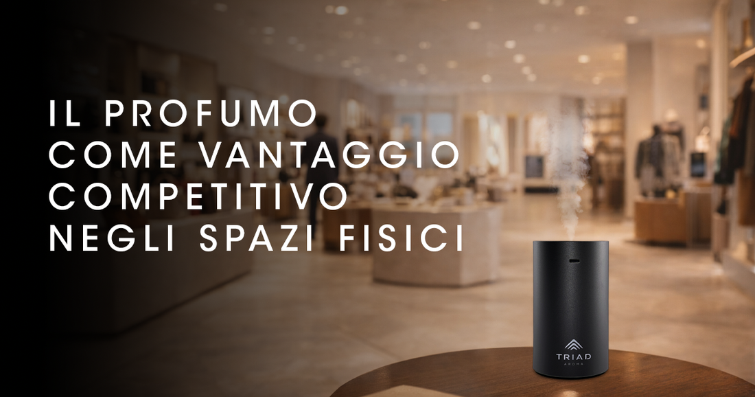 Il profumo come vantaggio competitivo negli spazi fisici