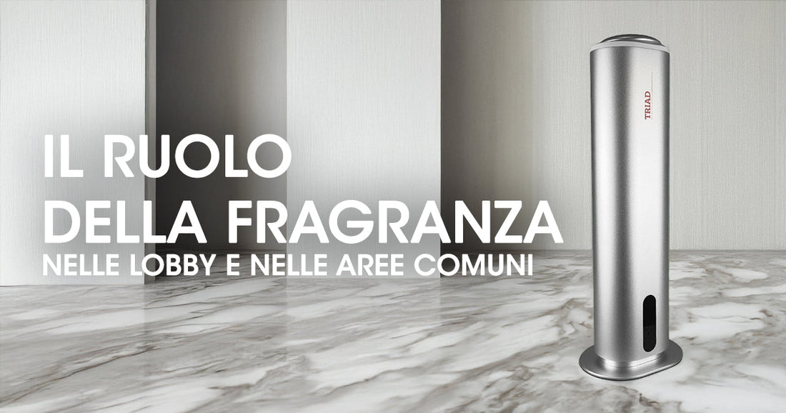 Il ruolo della fragranza negli spazi che fanno incontrare le persone