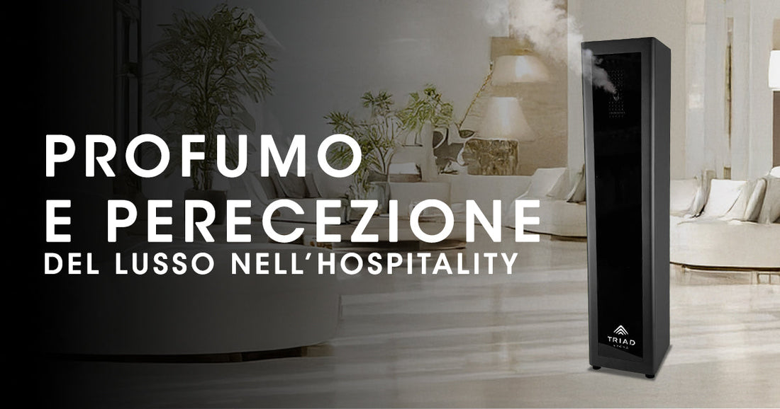 Profumo e percezione del lusso nell’hospitality