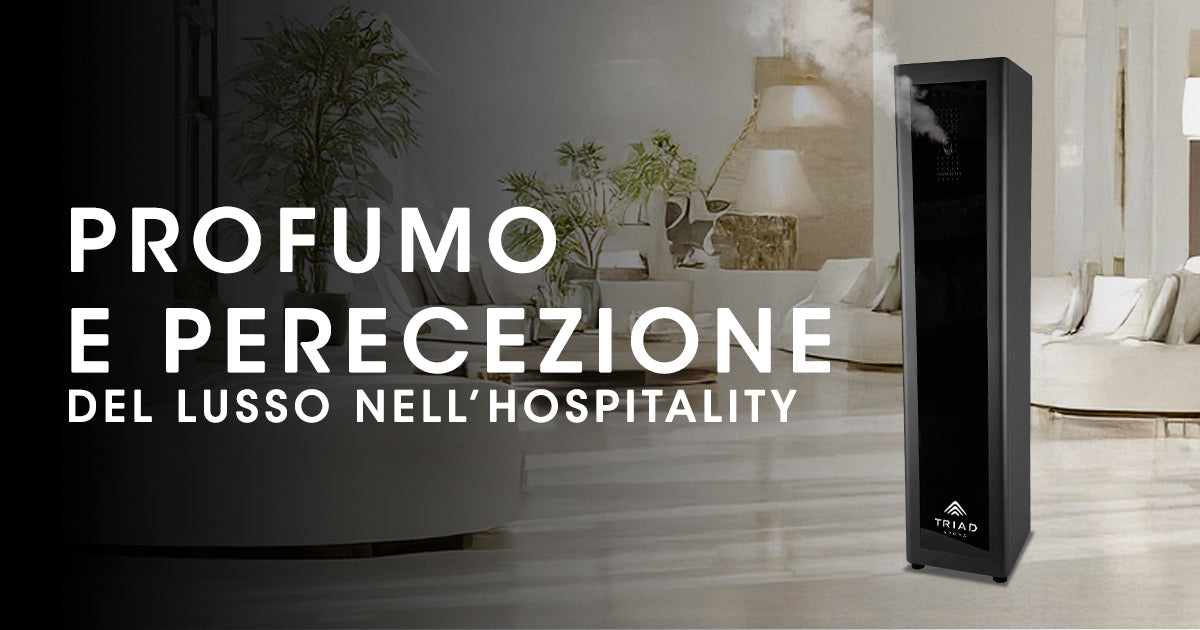 Profumo e percezione del lusso nell’hospitality